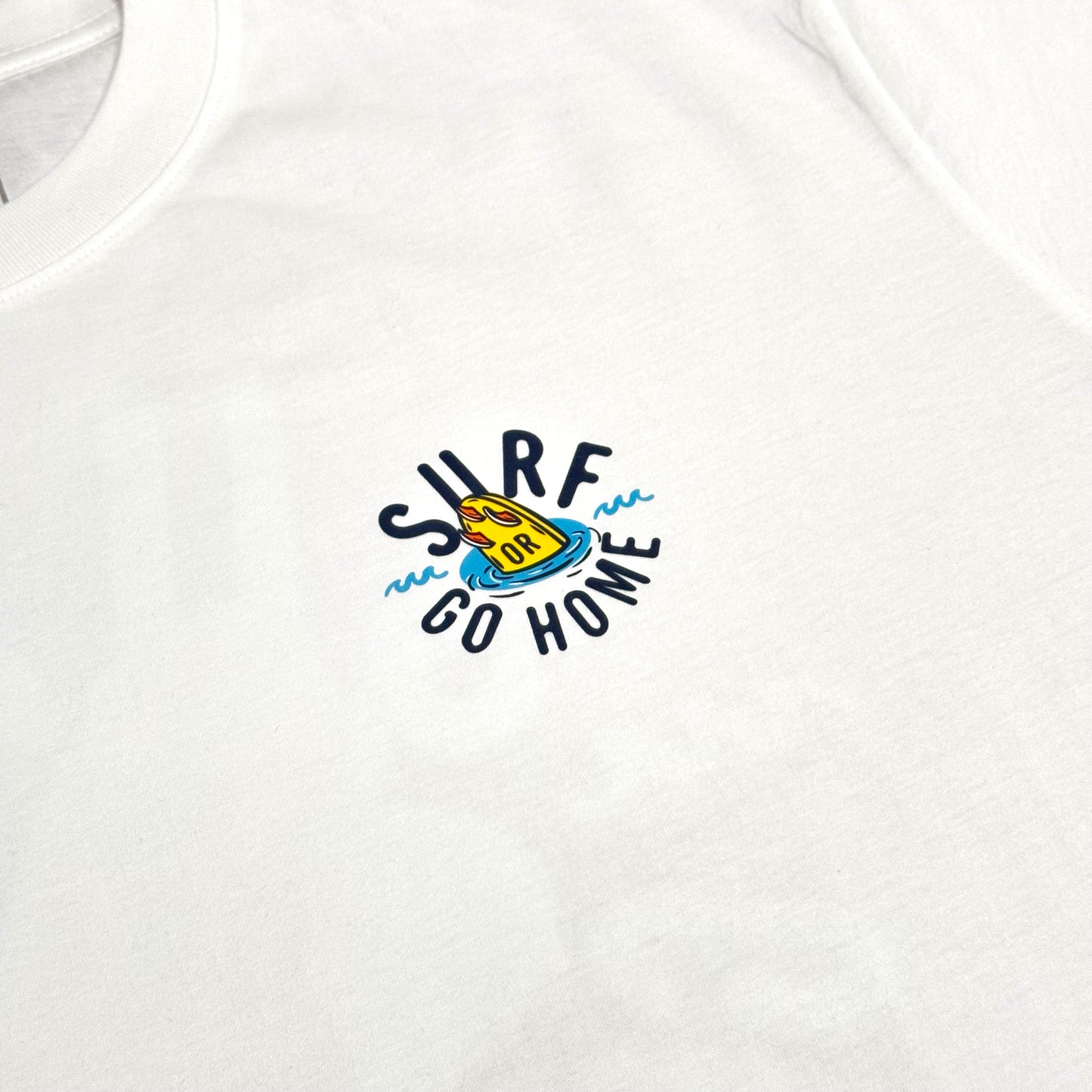 Surf Go Home Short Sleeve T-Shirt