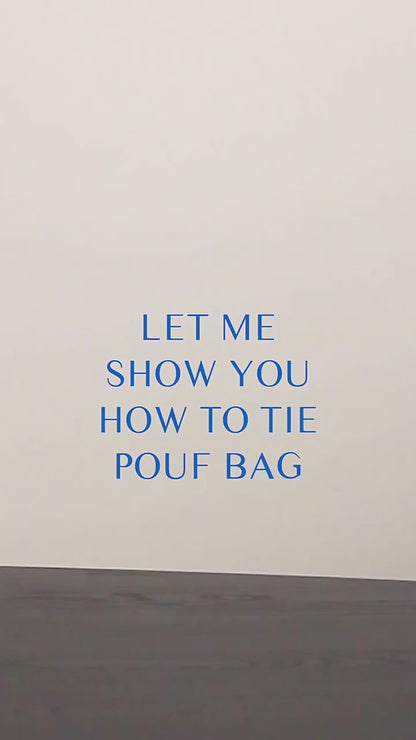 Pouf Bag (S) & (M)