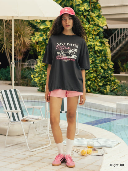 Save Water Oversized T-shirt